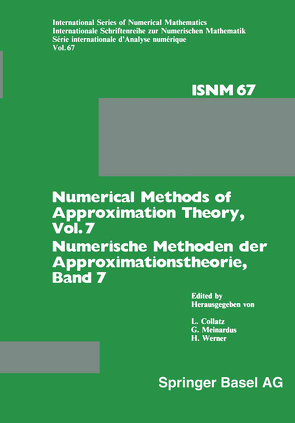 Numerical Methods of Approximation Theory, Vol. 7 / Numerische Methoden der Approximationstheorie, Band 7 von Collatz,  L., Meinardus,  G., Werner,  H.