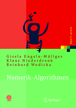 Numerik-Algorithmen von Engeln-Müllges,  Gisela, Niederdrenk,  Klaus, Wodicka,  Reinhard