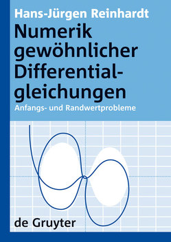 Numerik gewöhnlicher Differentialgleichungen von Reinhardt,  Hans-Jürgen