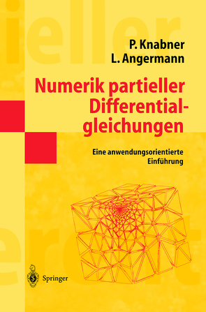 Numerik partieller Differentialgleichungen von Angermann,  Lutz, Knabner,  Peter
