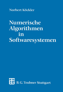 Numerische Algorithmen in Softwaresystemen von Köckler,  Norbert