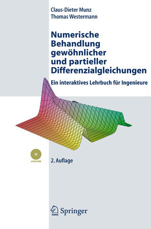 Numerische Behandlung gewöhnlicher und partieller Differenzialgleichungen von Munz,  Claus-Dieter, Westermann,  Thomas