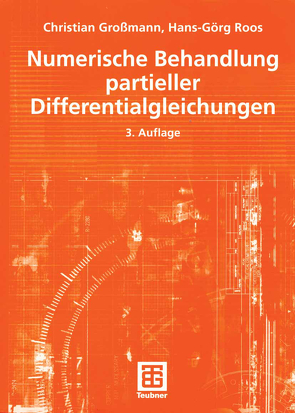 Numerische Behandlung partieller Differentialgleichungen von Großmann,  Christian, Roos,  Hans-Görg