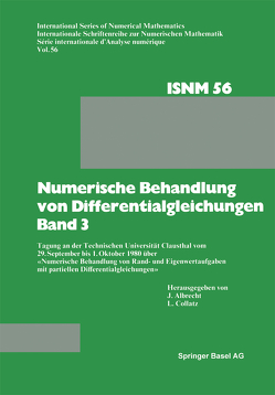 Numerische Behandlung von Differentialgleichungen Band 3 von Albrecht,  Prof. Dr. J., Collatz,  Prof. Dr. L.
