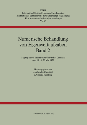 Numerische Behandlung von Eigenwertaufgaben Band 2 von Albrecht, Collatz