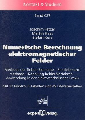 Numerische Berechnung elektromagnetischer Felder von Fetzer,  Joachim, Haas,  Martin, Kurz,  Stefan