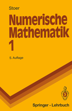 Numerische Mathematik 1 von Stoer,  Josef