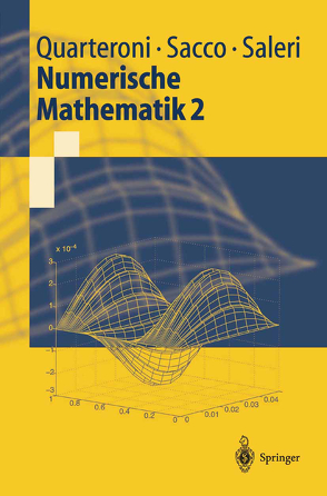 Numerische Mathematik 2 von Quarteroni,  Alfio, Sacco,  Riccardo, Saleri,  Fausto, Tobiska,  Lutz