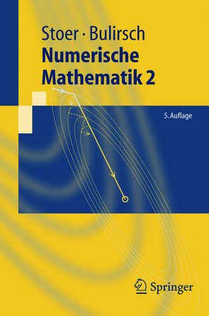 Numerische Mathematik 2 von Bulirsch,  Roland, Stoer,  Josef