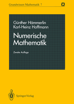 Numerische Mathematik von Hämmerlin,  Günther, Hoffmann,  Karl-Heinz