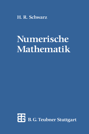Numerische Mathematik von Schwarz,  Hans Rudolf