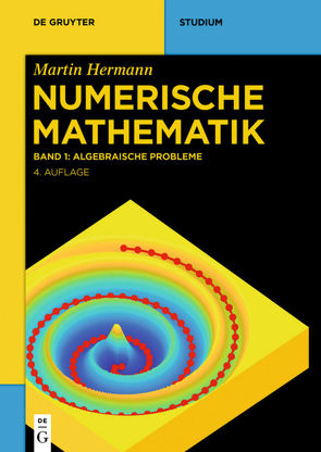 Martin Hermann: Numerische Mathematik / Algebraische Probleme von Hermann,  Martin