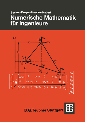 Numerische Mathematik für Ingenieure von Becker Jürgen, Dreyer,  Hans-Joachim, Haacke,  Wolfhart, Nabert,  Rudolf