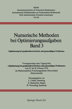 Numerische Methoden bei Optimierungsaufgaben Band 3 von Collatz,  L., Meinardus,  G., Wetterling,  W.