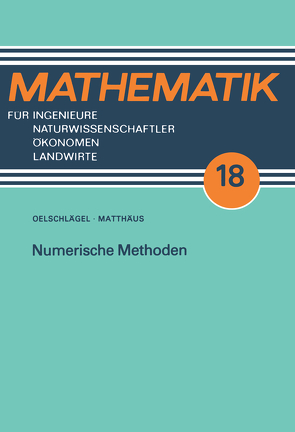 Numerische Methoden von Matthaeus,  Wolf-Gert, Oelschlägel,  Dieter