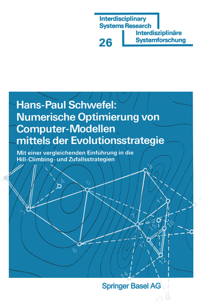 Numerische Optimierung von Computer-Modellen mittels der Evolutionsstrategie von SCHWEFEL