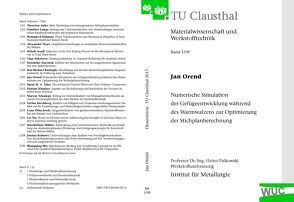 Numerische Simulation der Gefügeentwicklung während des Warmwalzens zur Optimierung der Stichplanberechnung von Orend,  Jan