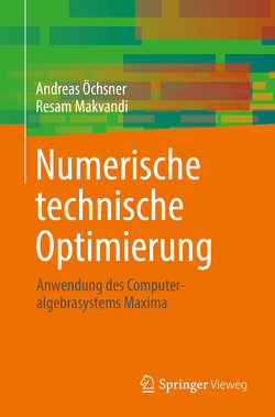 Numerische technische Optimierung von Makvandi,  Resam, Oechsner,  Andreas