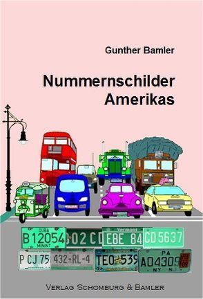 Nummernschilder Amerikas von Bamler,  Gunther