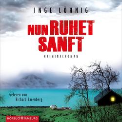 Nun ruhet sanft (Ein Kommissar-Dühnfort-Krimi 7) von Barenberg,  Richard, Löhnig,  Inge