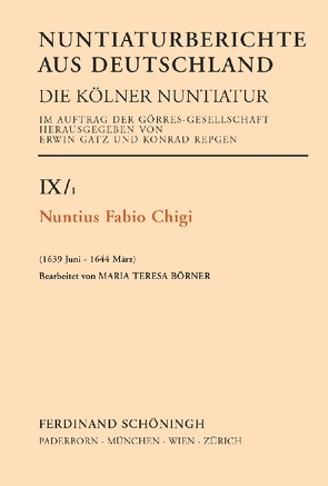 Nuntius Fabio Chigi von Börner,  Maria Teresa, Maubach,  Manfred, Repgen,  Konrad