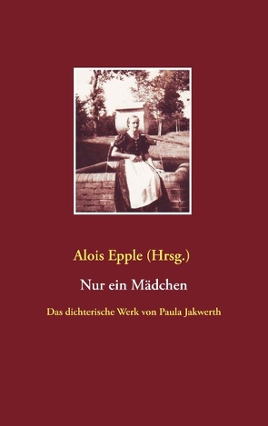 Nur ein Mädchen von Epple,  Alois