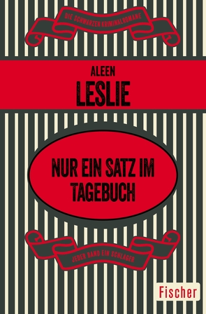 Nur ein Satz im Tagebuch von Leslie,  Aleen, Schulz-Wenzel,  Margret