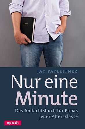 Nur eine Minute von Payleitner,  Jay