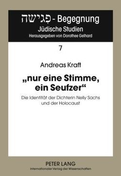 «nur eine Stimme, ein Seufzer» von Kraft,  Andreas