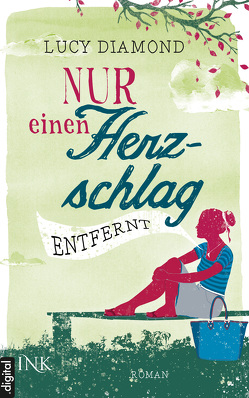 Nur einen Herzschlag entfernt von Diamond,  Lucy, Meier,  Frauke