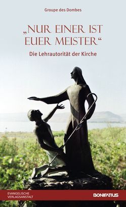 „Nur einer ist euer Meister“ von Bengard,  Beate