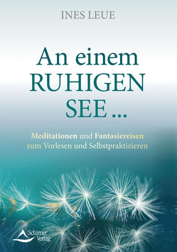 An einem ruhigen See … von Leue,  Ines