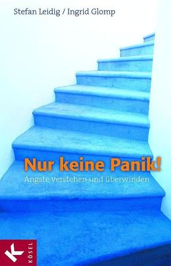 Nur keine Panik! von Glomp,  Ingrid, Leidig,  Stefan