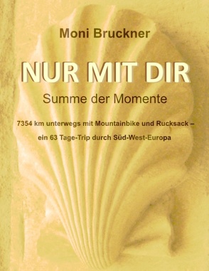 Nur mit dir von Bruckner,  Moni