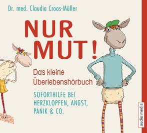 Nur Mut von Croos-Müller,  Claudia, Manstein,  Melanie