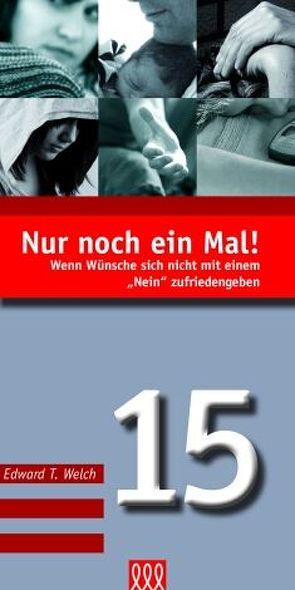 Nur noch ein Mal (Nr. 15) von Welch,  Edward T