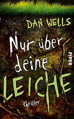 Nur über deine Leiche von Langowski,  Jürgen, Wells,  Dan