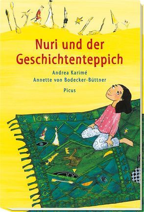 Nuri und der Geschichtenteppich von Karimé,  Andrea, von Bodecker-Büttner,  Annette