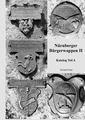 Nürnberger Bürgerwappen II von Dietz,  Richard