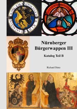 Nürnberger Bürgerwappen III von Dietz,  Richard