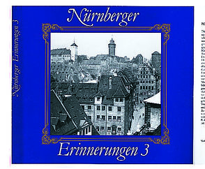 Nürnberger Erinnerungen 3
