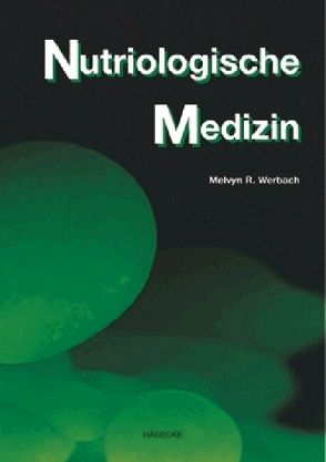 Nutriologische Medizin von Kapuste,  Hannes, Werbach,  Melvyn R.