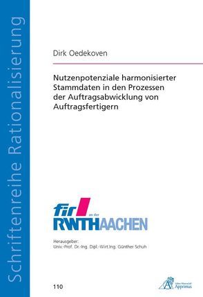 Nutzenpotenziale harmonisierter Stammdaten in den Prozessen der Auftragsabwicklung von Auftragsfertigern von Oedekoven,  Dirk