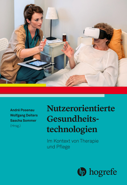 Nutzerorientierte Gesundheitstechnologien von Deiters,  Wolfgang, Posenau,  André, Sommer,  Sascha