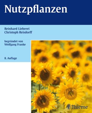 Nutzpflanzen von Franke,  Elsa, Lieberei,  Reinhard, Reisdorff,  Christoph