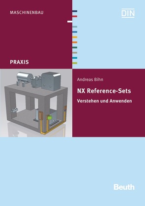 NX Reference-Sets von Bihn,  Andreas
