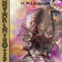 Nyarlathotep von Lovecraft,  Howard Phillips, Peter,  Dominik Valentin