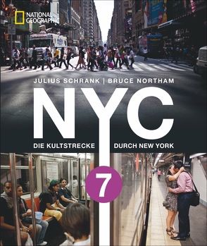 NYC 7 von Northam,  Bruce, Schrank,  Julius, Weidlich,  Karin