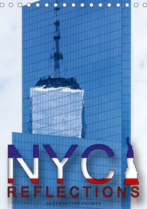 NYC Reflections (Tischkalender 2019 DIN A5 hoch) von Helmke,  Sebastian