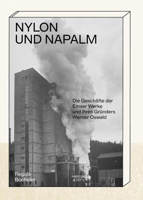 Nylon und Napalm von Bochsler,  Regula, Institut für Kulturforschung Graubünden